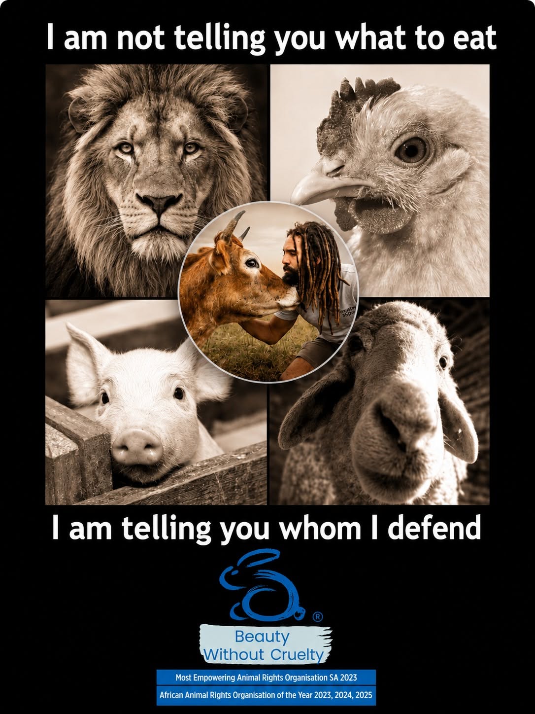 BWC poster: "I am not telling you what to eat, I am telling you whom I defend" — a lion, chicken, pig, sheep, and a man with a rescued calf